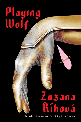 Playing Wolf - Zuzana Ríhová