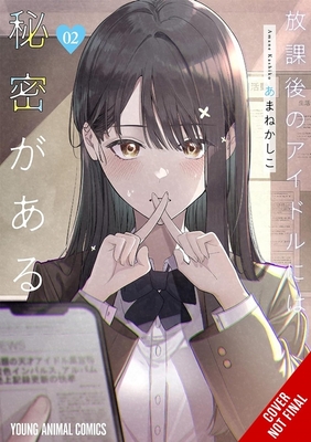 Everyone's Darling Has a Secret, Vol. 2 - Kashiko Amane