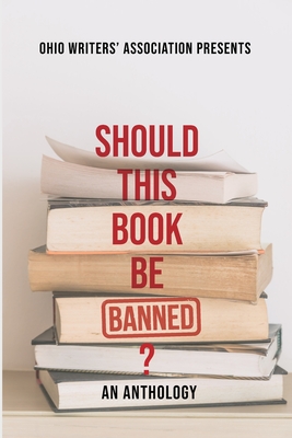 Should This Book Be Banned? An Anthology - Brienne Daugherty