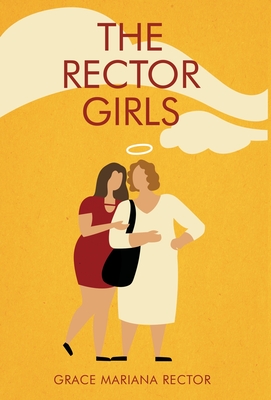 The Rector Girls - Grace Mariana Rector