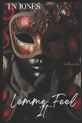 Lemme Feel It - Tn Jones