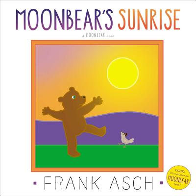 Coperta cărții 'Moonbear's Sunrise - Frank Asch'