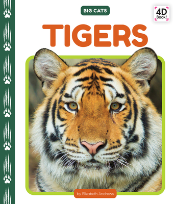 Tigers - Elizabeth Andrews