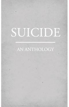 Coperta cărții 'Suicide: An Anthology - Cory Bennet'