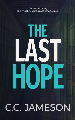 The Last Hope - C. C. Jameson