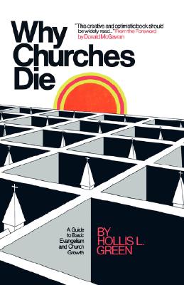 Why Churches Die - Hollis Lynn Green