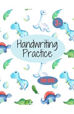Coperta cărții 'Handwriting Practice for Kids: 8.5 x 11 in (21.59 x 27.94 cm),100 pages, preschool handwriting workbook - Handwriting'