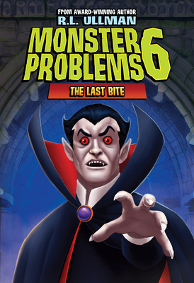 Coperta cărții 'The Last Bite: #6 - R. L. Ullman'