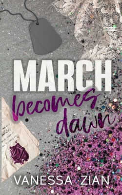 March Becomes Dawn - Vanessa Zian