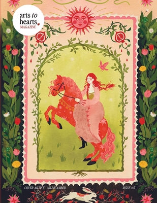 Arts To Hearts Magazine #5: Celebrating Our First Anniversary - Charuka Arora