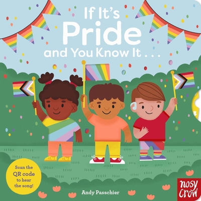 If It's Pride and You Know It . . . - Andy Passchier