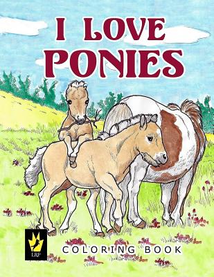 I Love Ponies Coloring Book - Ellen Sallas