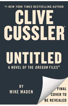 Coperta cărții 'Clive Cussler Untitled Oregon 19 - Mike Maden'