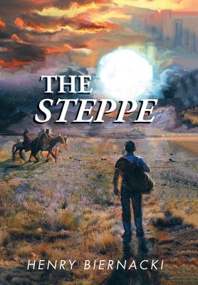 The Steppe - Henry Biernacki