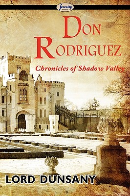 Don Rodriguez: Chronicles of Shadow Valley - 