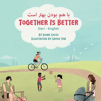 Together Is Better (Dari-English): با هم بودن بهتر است - Diane Costa
