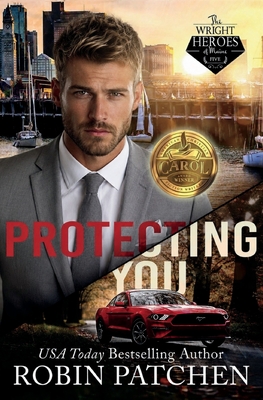 Coperta cărții 'Protecting You: Schemes and Lies in Shadow Cove - Robin Patchen'