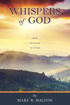 Whispers of God - Mary R. Bolton