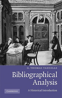 Coperta cărții 'Bibliographical Analysis - G. Thomas Tanselle'