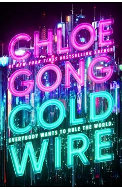 Poza produsului Coldwire - Chloe Gong