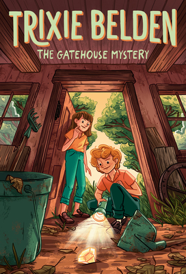 The Gatehouse Mystery: Trixie Belden - Julie Campbell