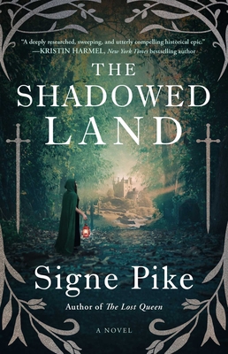 The Shadowed Land - Signe Pike