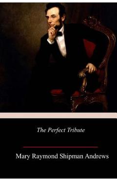 The Perfect Tribut