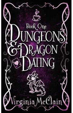 Coperta cărții 'Dungeons & Dragon Dating - Virginia Mcclain'