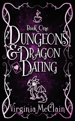 Coperta cărții 'Dungeons & Dragon Dating - Virginia Mcclain'