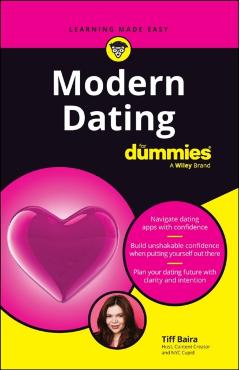 Modern Dating for Dummies - Tiff Baira