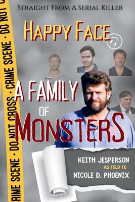 Happy Face: A Family of Monsters - Nicole D. Phoenix