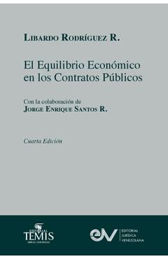 Coperta cărții 'EL EQUILIBRIO ECONÓMICO EN LOS CONTRATOS ADMINISTRATIVOS. Cuarta edición 2021 - Libardo Rodríguez R.'