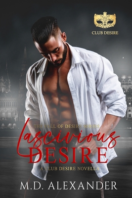 Lascivious Desire: Fall of Desire - Club Desire