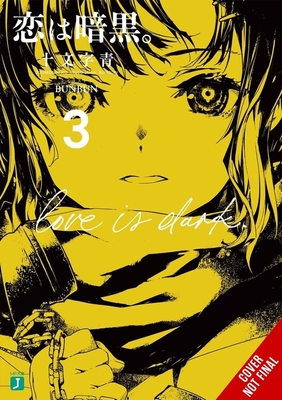 Love Is Dark, Vol. 3 - Ao Juumonji