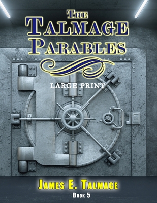 The Talmage Parables - Large Print - Bryan A. Hunt