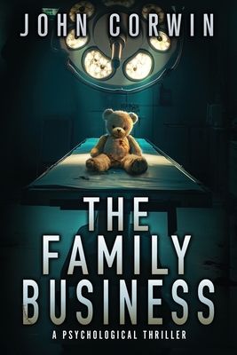 The Family Business: A Psychological Thriller - Austin Rising