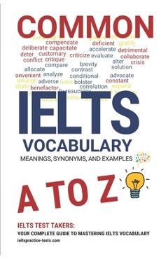 Coperta cărții 'Common IELTS Vocabulary Book: ielts preparation book 2024-2025, ielts preparation book 2024-2025 academic, ielts'