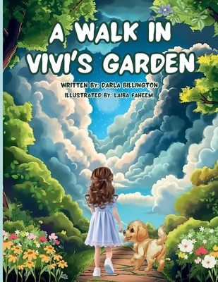 A Walk in Vivi's Garden - Darla Billington
