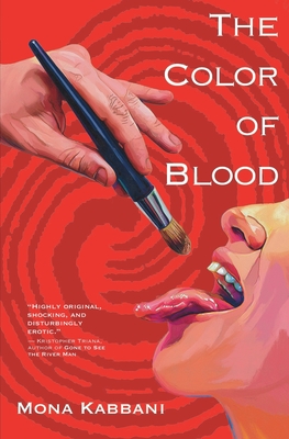 The Color of Blood - Mona Kabbani