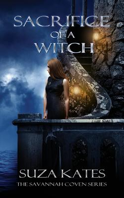 Sacrifice of a Witch - Suza Kates
