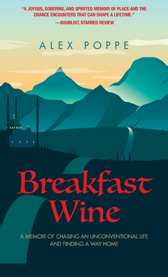 Breakfast Wine - Alex Poppe