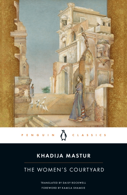 The Women's Courtyard - Khadija Mastur