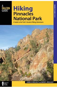 Coperta cărții 'Hiking Pinnacles National Park - Linda Mullally'