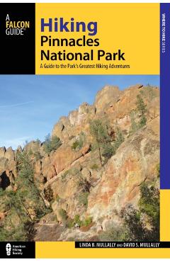 Hiking Pinnacles National Park - Linda Mullally