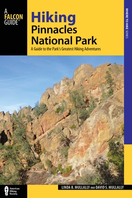 Hiking Pinnacles National Park - Linda Mullally