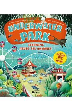 Underwater Park: Learning about Sea Animals - Helena Harastova
