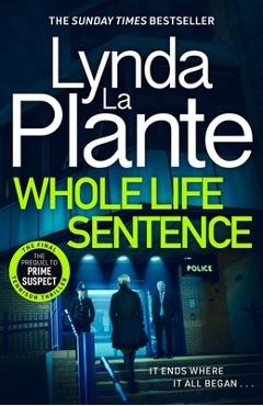 Poza produsului Whole Life Sentence - Lynda La Plante