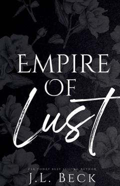Coperta cărții 'Empire of Lust (Discreet Edition) - J. L. Beck'