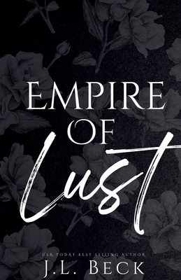 Empire of Lust (Discreet Edition) - J. L. Beck