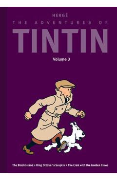Coperta cărții 'The Adventures of Tintin: Volume 3: The Black Island / King Ottokar's Sceptre / The Crab with the Golden Claws -'